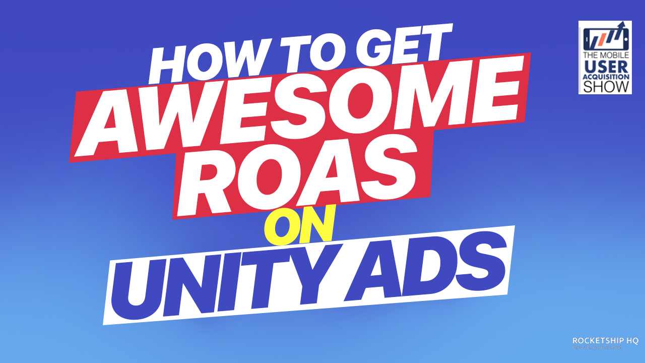 Meeting Eligibility Criteria for Successful ROAS and Retention Campaigns on Unity Ads