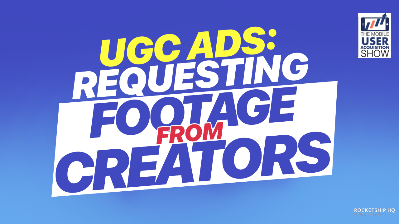 <strong>UGC ads: The top 3 things never to miss when requesting footage from creators</strong>