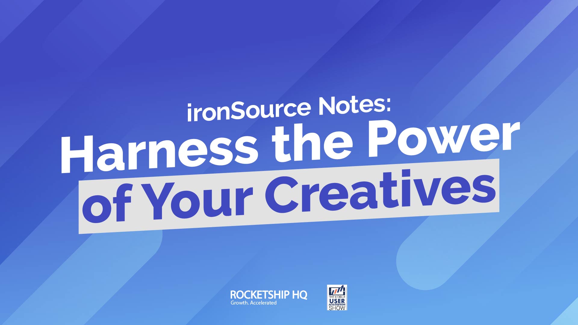 Maximizing Your Mobile Gaming Creative Strategy